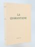 CURTIS : La quarantaine - Autographe, Edition Originale - Edition-Originale.com