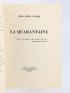 CURTIS : La quarantaine - Signed book, First edition - Edition-Originale.com