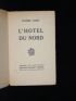 DABIT : L'hôtel du nord - Erste Ausgabe - Edition-Originale.com