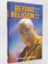 DALAI-LAMA : Beyond religion - Ethics for a whole world - Signed book, First edition - Edition-Originale.com