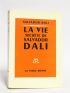DALI : La vie secrète de Salvador Dali - Erste Ausgabe - Edition-Originale.com