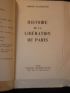 DANSETTE : Histoire de la libération de Paris - Signed book, First edition - Edition-Originale.com