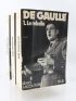 DE GAULLE : De Gaulle - Tome I : Le rebelle. - Tome II : Le politique. - Tome III : Le souverain. - Complet en trois volumes - Autographe, Edition Originale - Edition-Originale.com