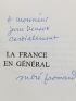 DE GAULLE : La France en général - Une certaine idée de Gaulle et des français - Signed book, First edition - Edition-Originale.com