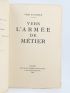 DE GAULLE : Vers l'armée de métier - Libro autografato, Prima edizione - Edition-Originale.com