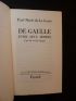 DE LA GORCE : De Gaulle entre deux mondes, une vie et une époque - Libro autografato, Prima edizione - Edition-Originale.com