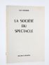 DEBORD : La Société du Spectacle - Edition Originale - Edition-Originale.com