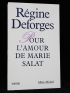 DEFORGES : Pour l'amour de Marie Salat - Erste Ausgabe - Edition-Originale.com
