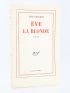 DEHARME : Eve la blonde - Erste Ausgabe - Edition-Originale.com