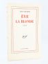 DEHARME : Eve la blonde - Edition Originale - Edition-Originale.com