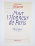 DELANOE : Pour l'Honneur de Paris. Chronique 1977-2020 - Libro autografato, Prima edizione - Edition-Originale.com