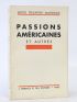 DELARUE-MARDRUS : Passions américaines et autres - Edition Originale - Edition-Originale.com