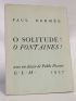 DERMEE : O solitude ! O fontaines !  - Signed book, First edition - Edition-Originale.com