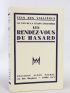 DES VALLIERES : Au pas de la Légion Etrangère. Le rendez-vous du hasard - Prima edizione - Edition-Originale.com