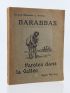 DESCAVES : Barabbas - Signed book, First edition - Edition-Originale.com