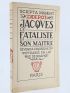 DIDEROT : Jacques le Fataliste et son Maître - Edition-Originale.com