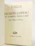 DOISY : Jacques Copeau ou l'absolu dans l'art - Signed book, First edition - Edition-Originale.com