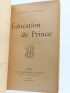 DONNAY : Education de prince - Signed book, First edition - Edition-Originale.com