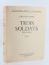 DOS PASSOS : Trois Soldats - Edition Originale - Edition-Originale.com