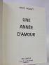 DOUCET : Une année d'amour - Signiert, Erste Ausgabe - Edition-Originale.com