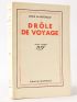 DRIEU LA ROCHELLE : Drôle de voyage - First edition - Edition-Originale.com
