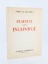 DRIEU LA ROCHELLE : Plaintes contre inconnue - First edition - Edition-Originale.com