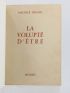 DRUON : La volupté d'être - Signed book, First edition - Edition-Originale.com