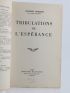 DUHAMEL : Tribulations de l'espérance - First edition - Edition-Originale.com