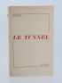DUMAINE : Le tunnel - Autographe, Edition Originale - Edition-Originale.com