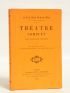 DUMAS FILS : Théâtre complet avec préfaces inédites - First edition - Edition-Originale.com