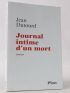 DUTOURD : Journal intime d'un mort - Signiert, Erste Ausgabe - Edition-Originale.com