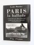 DUTOURD : Paris la ballade - Signiert, Erste Ausgabe - Edition-Originale.com