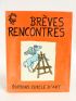EFFEL : Brèves rencontres - Signed book, First edition - Edition-Originale.com
