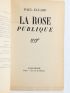 ELUARD : La rose publique - Signed book, First edition - Edition-Originale.com