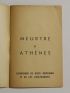 ELUARD : Meurtre à Athènes. L'assassinat de Nicos Beloyannis et de ses compagnons - First edition - Edition-Originale.com