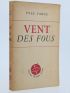 FARGE : Vent des fous - Signed book, First edition - Edition-Originale.com