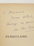 FARGUE : Funiculaire - Signed book, First edition - Edition-Originale.com