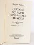 FAUVET : Histoire du Parti Communiste français - Signiert, Erste Ausgabe - Edition-Originale.com
