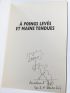 FAWZI : A Poings levés et Mains tendues - Signed book, First edition - Edition-Originale.com