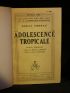 FERRAZ : Adolescence tropicale - Libro autografato, Prima edizione - Edition-Originale.com