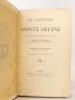 FIRMIN-DIDOT : La captivité de Sainte-Hélène d'après les rapports inédits du marquis de Montchenu - Edition Originale - Edition-Originale.com