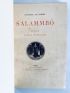 FLAUBERT : Salammbo - Edition Originale - Edition-Originale.com