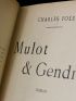 FOLEY : Mulot & gendres - Libro autografato, Prima edizione - Edition-Originale.com