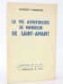 FOMBEURE : La vie aventureuse de monsieur Saint-Amant - Prima edizione - Edition-Originale.com