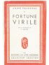 FRAIGNEAU : Fortune virile - Libro autografato, Prima edizione - Edition-Originale.com