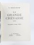 FRISON-ROCHE : La grande crevasse - Libro autografato - Edition-Originale.com