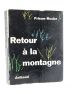 FRISON-ROCHE : Retour à la montagne - Libro autografato - Edition-Originale.com