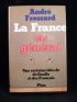 FROSSARD : La France en général, une certaine idée de De Gaulle et des français - Autographe, Edition Originale - Edition-Originale.com