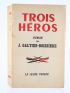 GALTIER-BOISSIERE : Trois Héros - Signed book, First edition - Edition-Originale.com