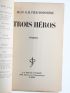 GALTIER-BOISSIERE : Trois Héros - Signed book, First edition - Edition-Originale.com